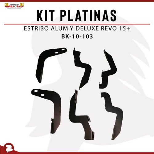 KIT PLATINAS ESTRIBO ALUM Y DELUXE REVO 15+