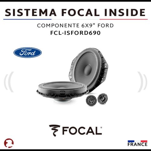 SISTEMA FOCAL INSIDE COMPONENTE 6X9″ FORD