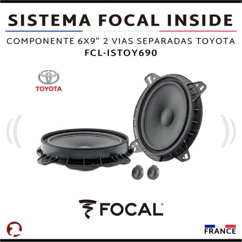 SISTEMA FOCAL INSIDE COMPONENTE 6X9″ P/TOYOTA