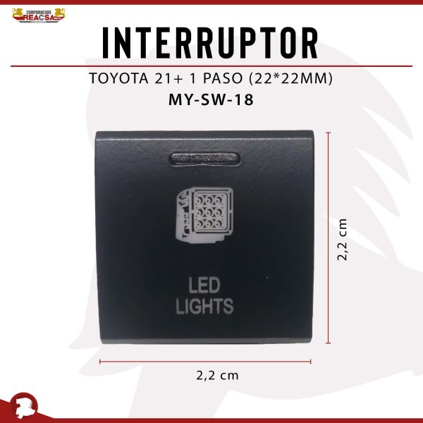 INTERRUPTOR  TOYOTA  21+ 1 PASO (22*22 MM)