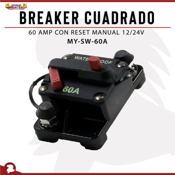 BREAKER CUADRADO 60 AMP CON RESET MANUAL 12/24V